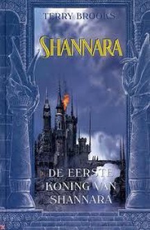 De Eerste Koning van Shannara (Inleiding op Shannara, #1) - Terry Brooks