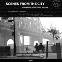 Scenes from the City: Filmmaking in New York - James Sanders, Martin Scorsese, Nora Ephron