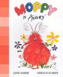 Moppy Is Angry - Jane Asher