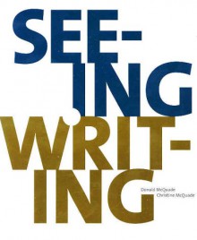 Seeing & Writing - Donald McQuade, Christine McQuade