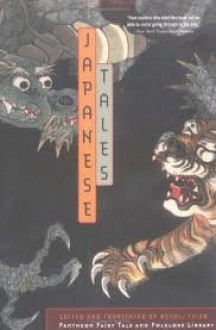 Japanese Tales (Pantheon fairy tale & folklore library) Publisher: Pantheon - Royall Tyler