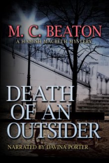 Death of an Outsider - Davina Porter, M.C. Beaton