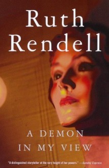 A Demon in My View - Ruth Rendell