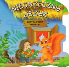 Niegrzeczny jeżyk - Dorota Skwark