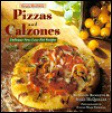 Simply Healthful Pizzas and Calzones - David Ricketts, Susan McQuillan