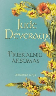 Priekalnių aksomas - Jude Deveraux, Vytautas Liūtas