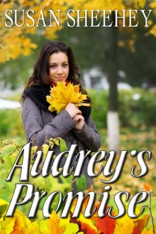 Audrey's Promise - Susan Sheehey