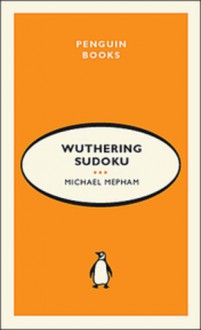 Wuthering Sudoku - Michael Mepham