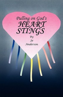 Pulling on God's Heart Strings - Jo Anderson