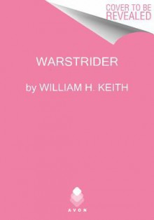 Warstrider - William H. Keith Jr.