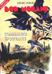 Commando Épouvante - Henri Vernes, René Follet, Frank Leclercq, Gilles Dubus