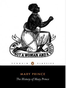 The History of Mary Prince - Mary Prince, Sara Salih