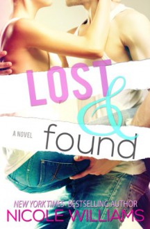 Lost and Found - Nicole Williams