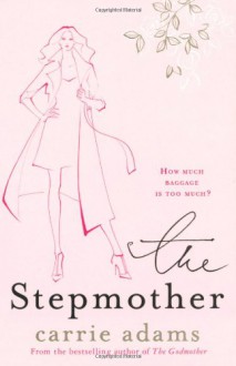 The Stepmother - Carrie Adams