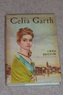 Celia Garth - Gwen Bristow