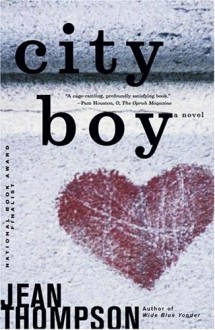 City Boy: A Novel - Jean Thompson