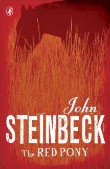 The Red Pony - John Steinbeck