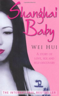 Shanghai Baby - Weihui Zhou