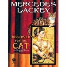 Reserved for the Cat - Mercedes Lackey