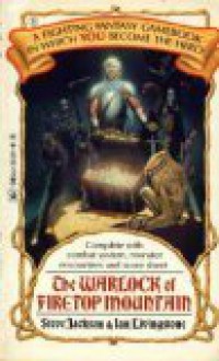 The Warlock of Firetop Mountain - Steve Jackson, Ian Livingstone