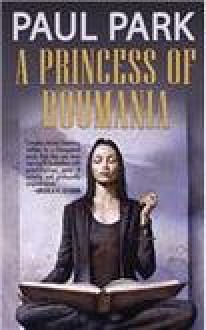 A Princess of Roumania - Paul Park