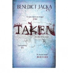 Taken - Benedict Jacka