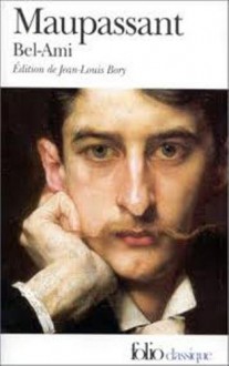 Bel-Ami - Guy de Maupassant, Jean-Louis Bory