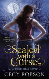 Sealed with a Curse - Cecy Robson