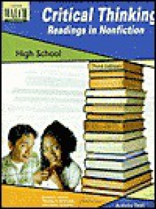 Critical Thinking: Readings In Nonfiction:Grades 10 12 - Donald L. Barnes, Arlene Burgdorf