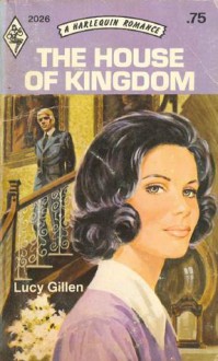 The House of Kingdom - Lucy Gillen