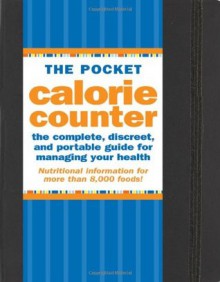 The Pocket Calorie Counter 2011 Edition (Portable Diet Guide) - Suzanne Beilenson