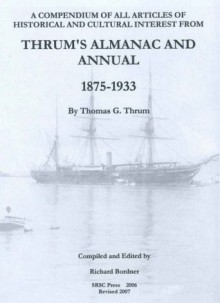 Thrum's Almanac and Annual 1875-1933: Volume IV: Hawaii-Nei 1875-1897 - Thomas G. Thrum, Richard Bordner