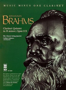 Music Minus One Bb Clarinet or A Clarinet: Brahms Clarinet Quintet in b, op. 115 (Book & CD) - Johannes Brahms