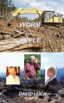 A Worm in the Apple - David Leigh