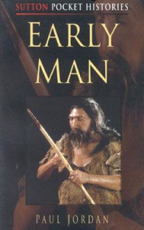 Early Man - Paul Jordan