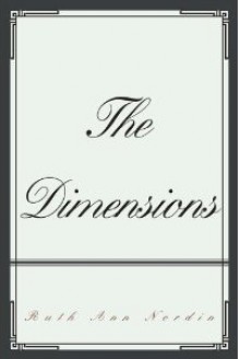 The Dimensions - Ruth Ann Nordin