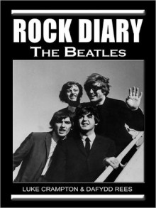 Rock Diary: The Beatles - Luke Crampton