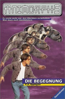 Die Begegnung - Katherine Applegate