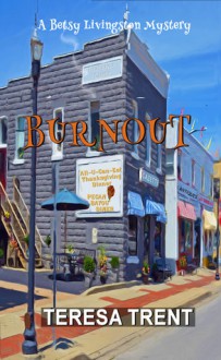 Burnout - Teresa Trent