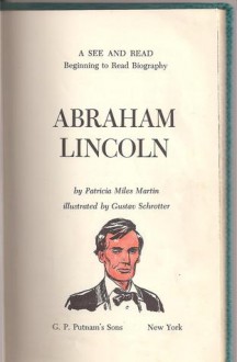 Abraham Lincoln (See and Read) - Patricia Miles Martin