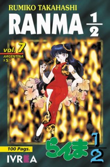 Ranma 1/2, #7 - Rumiko Takahashi