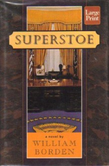 Superstoe - William Borden