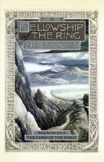 The Fellowship of the Ring - J.R.R. Tolkien