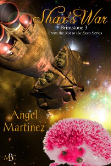 Shax's War - Angel Martinez