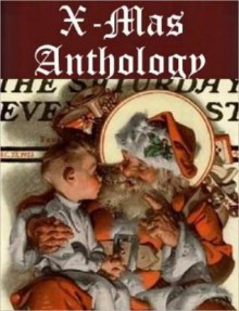 The Best of Christmas Books Anthology (19 books) - Various, Charles Dickens, Henry van Dyke, Clement C. Moore