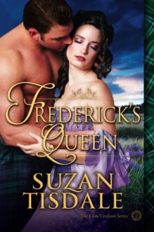 Frederick's Queen: Book Two of The Clan Graham Series - Suzan Tisdale