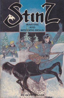 Stinz : Wartime and Weddingbells - Donna Barr