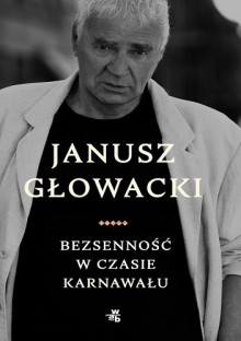 Bezsenność w czasie karnawału - Janusz Głowacki