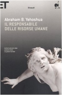 Il responsabile delle risorse umane - Abraham B. Yehoshua, Alessandra Shomroni