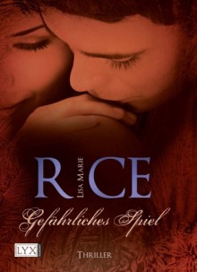 Gefährliches Spiel - Lisa Marie Rice, Birte Lilienthal